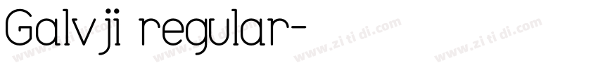 Galvji regular字体转换